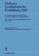 Gie&szlig;ener Gyn&auml;kologische Fortbildung 1989 - 
