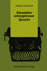 Simulation schizophrener Sprache - Joachim Diederich