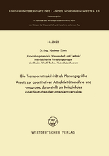Die Transportattraktivit&auml;t als Planungsgr&ouml;&szlig;e - Hjalmar Kuntz