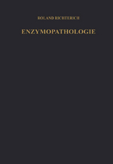 Enzymopathologie - Roland Richterich