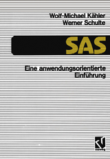 SAS — Eine anwendungs-orientierte Einführung - Wolf-Michael Kähler