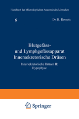 Blutgef&auml;ss- und Lymphgef&auml;ssapparat Innersekretorische Dr&uuml;sen - B. Romeis