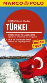 MARCO POLO Reisef&uuml;hrer T&uuml;rkei - J&uuml;rgen Gottschlich, Dilek Zaptcioglu-Gottschlich