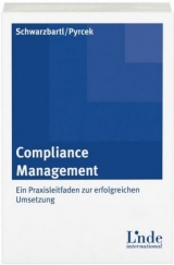 Compliance Management - Martin Schwarzbartl, Andreas Pyrcek