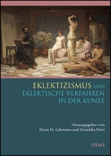 Eklektizismus und eklektische Verfahren in der Kunst - 