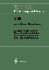 Einsatz neuer Mensch-Maschine-Schnittstellen f&uuml;r Robotersimulation und -programmierung - Jens-G&uuml;nter Neugebauer