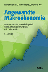 Angewandte Makroökonomie - Clement, Reiner; Terlau, Wiltrud; Kiy, Manfred
