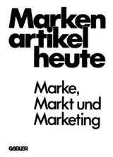 Markenartikel heute - Clemens-August Andreae