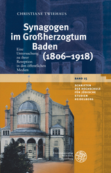 Synagogen im Gro&szlig;herzogtum Baden (1806&ndash;1918) - Christiane Twiehaus