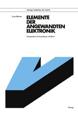 Elemente der angewandten Elektronik - Erwin B&ouml;hmer