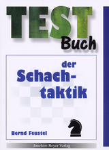 Testbuch der Schachtaktik - Bernd Feustel
