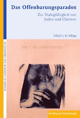 Das Offenbarungsparadox - Yiftach J. H. Fehige