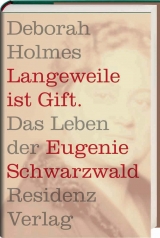 Langeweile ist Gift - Deborah Holmes