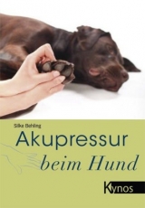Akupressur beim Hund - Silke Behling