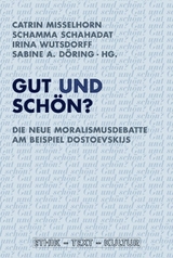 Gut und sch&ouml;n? - 