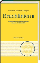 Bruchlinien II - Wendelin Schmidt-Dengler