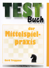 Testbuch der Mittelspielpraxis - Gerd Treppner