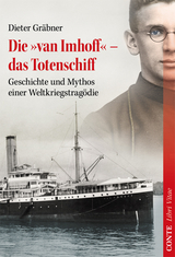 Die 'van Imhoff' &ndash; das Totenschiff - Dieter Gr&auml;bner