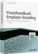 Praxishandbuch Employer Branding - mit Arbeitshilfen online - Wolf Reiner Kriegler