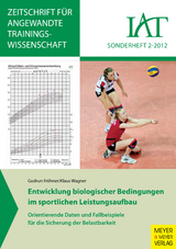Entwicklung biologischer Bedingungen im sportlichen Leistungsaufbau - Gudrun Fröhner, Klaus Wagner