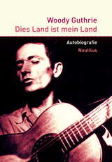 Dies Land ist mein Land - Woody Guthrie