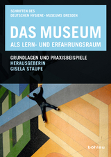 Das Museum als Lern- und Erfahrungsraum - 