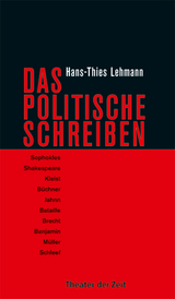 Das Politische Schreiben - Hans-Thies Lehmann