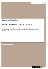 Menschenrechte und die Scharia -  Sebnem-Isil Keskin