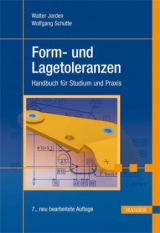Form- und Lagetoleranzen - Walter Jorden, Wolfgang Sch&uuml;tte