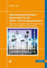 Speicherprogrammierbare Steuerungen für die Fabrik- und Prozessautomation - Seitz, Matthias