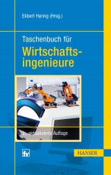 Taschenbuch für Wirtschaftsingenieure - 