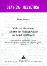 Nicht mit Gewehren, sondern mit Plakaten wurde der Feind geschlagen! - Renate Kummer