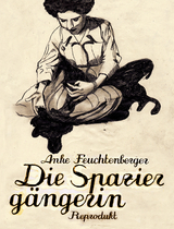 Die Spaziergängerin - Feuchtenberger, Anke