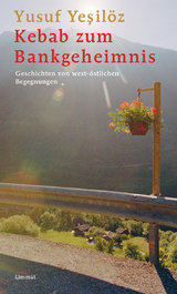 Kebab zum Bankgeheimnis - Yusuf Yesil&ouml;z