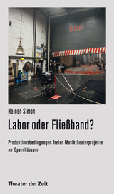 Labor oder Flie&szlig;band? - Rainer Simon