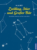 Zwilling, Stier und Gro&szlig;er B&auml;r - H. A. Rey