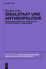 Idealstaat und Anthropologie - Matthias L&ouml;we