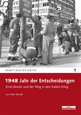 ›1948 - Jahr der Entscheidungen‹
