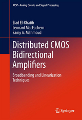 Distributed CMOS Bidirectional Amplifiers - Ziad El-Khatib, Leonard MacEachern, Samy A. Mahmoud