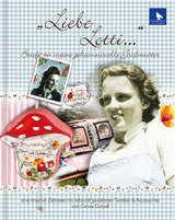 Liebe Lotti - Carola Gutwill