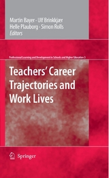 Teachers' Career Trajectories and Work Lives - 
