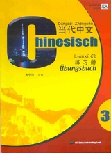 Chinesisch, &Uuml;bungsbuch 3 - Zhongwei Wu