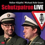 Schutzpatron LIVE - Michael Kobr, Volker Kl&uuml;pfel
