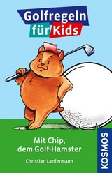 Golfregeln f&uuml;r Kids - Christian Lanfermann