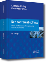 Der Konzernabschluss - Karlheinz K&uuml;ting, Claus-Peter Weber