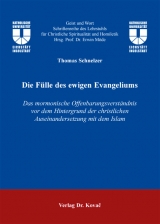 Die F&uuml;lle des ewigen Evangeliums - Thomas Schnelzer