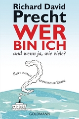 Wer bin ich - und wenn ja, wie viele? - Richard David Precht