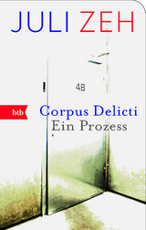 Corpus Delicti - Juli Zeh