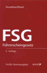 FSG F&uuml;hrerscheingesetz - 