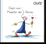 Oups vom Planeten der Herzen - Kurt H&ouml;rtenhuber